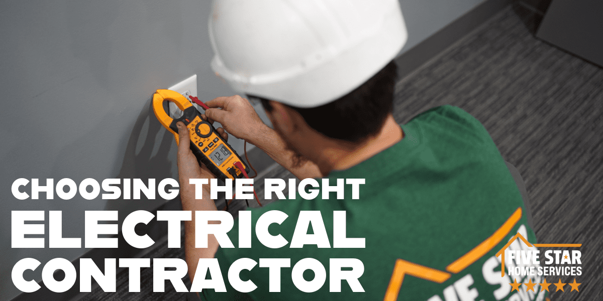 How to Choose the Right Electrical Contractor for Your Home