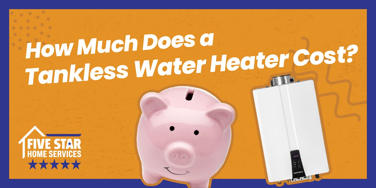 Part 4: How Much Does a Tankless Water Heater Cost in 2024