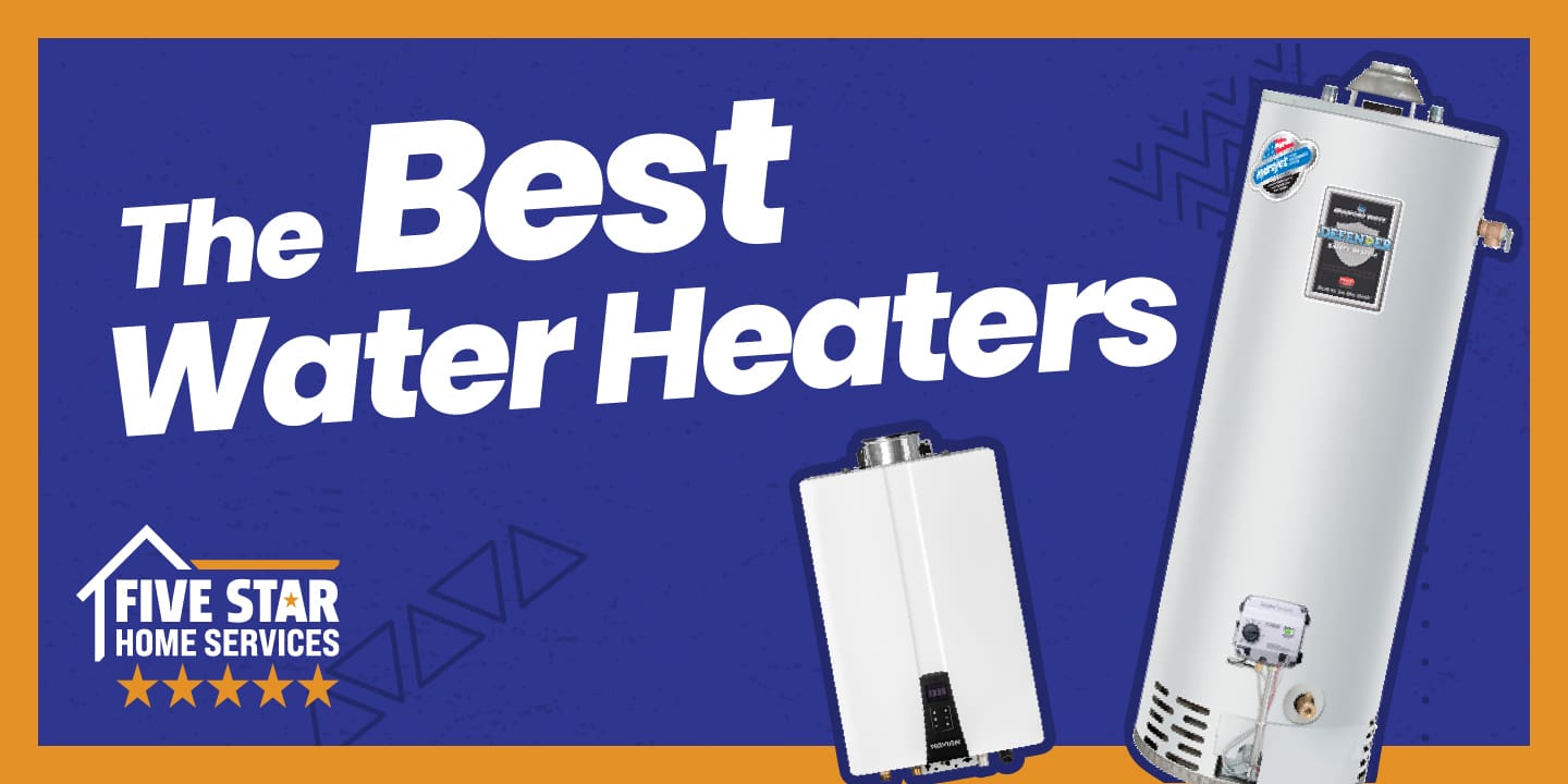 Part 5: Best Water Heaters in 2024