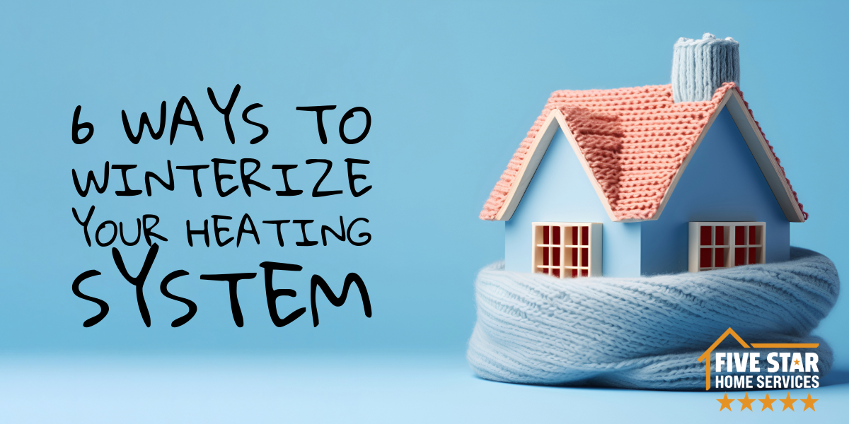 6 Ways to Winterize Your Heating System