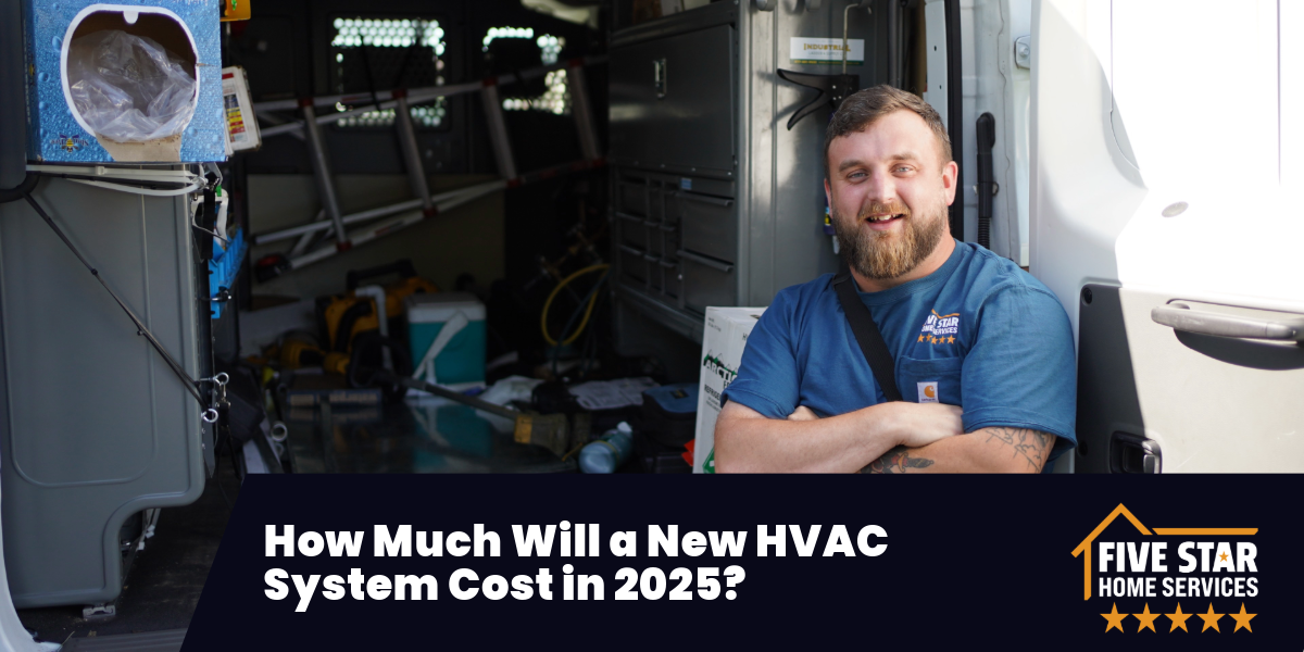 How Much Will a New HVAC System Cost in 2025?