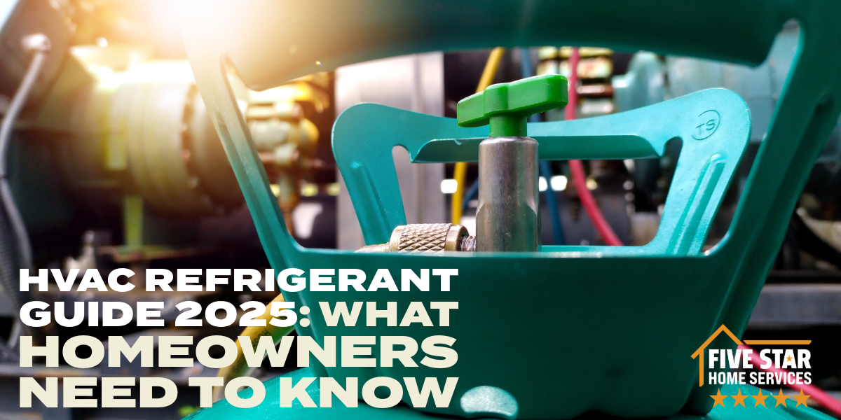 HVAC Refrigerant Guide 2025: What Homeowners Need to Know